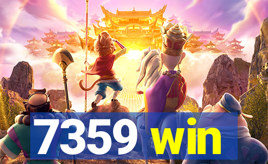 7359 win